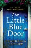 The little blue door 1915208009 Book Cover