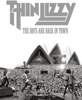 Thin Lizzy: The Boys Are Back in Town 1780384327 Book Cover