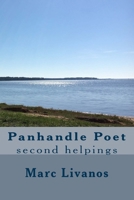 Panhandle Poet: Second Helpings 1522813020 Book Cover