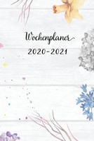 Wochenplaner 2020-2021: Blumen Wochen - und Monatsplaner Terminkalender Tagesplaner ein Liebevolles Geschenk f�r Frauen Kollegen 1704064554 Book Cover