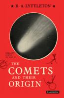 The Comets and Their Origin 1107615615 Book Cover