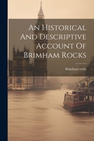 An Historical And Descriptive Account Of Brimham Rocks 1021434396 Book Cover