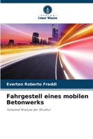 Fahrgestell eines mobilen Betonwerks: Teilweise Analyse der Struktur 6205925338 Book Cover