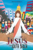 Jesus de South Beach 1494943034 Book Cover