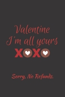 Valentine's Day Notebook - No Refunds: Lined Blank Notebook. Funny gift idea for your wife or husband! 1655269836 Book Cover