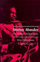Stormy Monday: The T-Bone Walker Story 0306804131 Book Cover