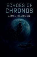Echoes of Chronos B0FKGTNNRT Book Cover
