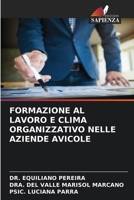 Formazione Al Lavoro E Clima Organizzativo Nelle Aziende Avicole (Italian Edition) 6209725937 Book Cover