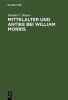 Mittelalter und Antike bei William Morris 3111129861 Book Cover