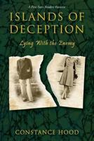 Islands of Deception: Lying with the Enemy 0999394614 Book Cover