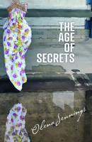 The Age of Secrets 1736432397 Book Cover