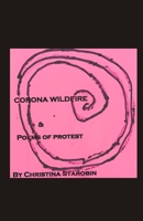 Corona Wildfire & Poems of Protest 8194827175 Book Cover