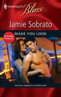 Made You Look (Forbidden Fantasies) (Harlequin Blaze, #490) 0373794940 Book Cover
