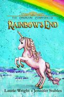Rainbow's End: A journey of courage, excitement and adventure! (The Courage Chronicles) (Volume 1) 0995804737 Book Cover