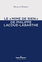 Le « mime de rien » de Philippe Lacoue-Labarthe (HR.ECHANG.LITT.) (French Edition) B0B7L8JKM7 Book Cover