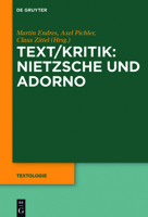 Text/Kritik: Nietzsche Und Adorno 3110664429 Book Cover