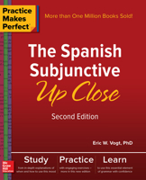 Practice Makes Perfect: The Spanish Subjunctive Up Close 0071492259 Book Cover