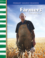 Farmers Then and Now (My Community Then and Now) 0743993772 Book Cover