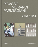 Picasso, Morandi, Parmiggiani. Still Lifes 8855212257 Book Cover