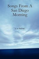 Songs from a San Diego Morning 0615176119 Book Cover