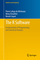 The R Software: Fundamentals of Programming and Statistical Analysis 1461490197 Book Cover