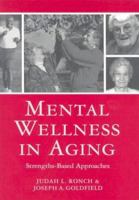 Mental Wellness in Aging: Strengths-Based Approaches