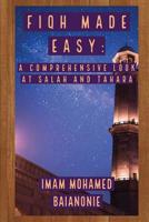 Fiqh Made Easy: A Comprehensive Look at Salah and Tahara 1096517396 Book Cover