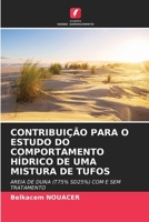 Contribuição Para O Estudo Do Comportamento Hídrico de Uma Mistura de Tufos (Portuguese Edition) 6209509703 Book Cover
