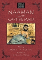 Naaman and the Captive Maid B0BXFW5F8T Book Cover