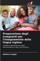 Preparazione degli insegnanti per l'insegnamento della lingua inglese (Italian Edition) 6209021344 Book Cover