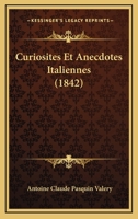 Curiosités Et Anecdotes Italiennes...... 1247322467 Book Cover