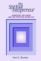 The Spiritual Intrapreneur 0970153724 Book Cover