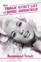Tragic Secret Life of Jayne Mansfield 0809284006 Book Cover