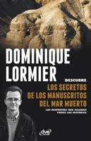 Los secretos de los manuscritos del Mar Muerto 1644610647 Book Cover