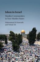 Islam in Israel: Muslim Communities in Non-Muslim States 1108436005 Book Cover