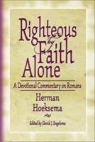 Righteous by Faith Alone 0916206718 Book Cover