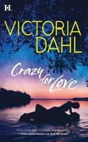 Crazy For Love 0373774621 Book Cover