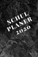 Schul Planer 2020: Schülerkalender 2020 (German Edition) 1691843504 Book Cover