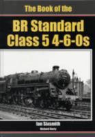 Book of the Br Class 5 4-6-0s 1906919321 Book Cover
