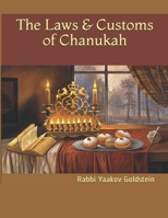 The Laws & Customs of Chanukah 1981240675 Book Cover