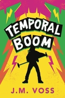 Temporal Boom 1922993719 Book Cover
