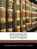 Soliloques Sceptiques 1021716383 Book Cover