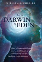 From Darwin to Eden 1532692714 Book Cover