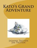 Kato's Grand Adventure 172276922X Book Cover