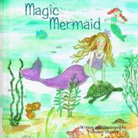 Magic Mermaid 0359285279 Book Cover