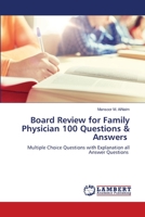 Board Review for Family Physician 100 Questions & Answers 6205510618 Book Cover