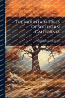 The Mountain Trees Of Southern California 1024880206 Book Cover