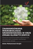 Zaawansowana Mikrobiologia Środowiskowa W Erze Zmian Klimatycznych 6630237293 Book Cover