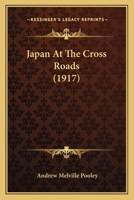 Japan at the Cross Roads 1165432722 Book Cover