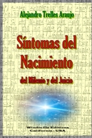 Síntomas del Nacimiento del Milenio y del Juicio 1300396369 Book Cover